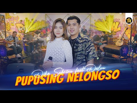 DIKE SABRINA FT DELVA - PUPUSING NELONGSO ( Official Live Video Royal Music )