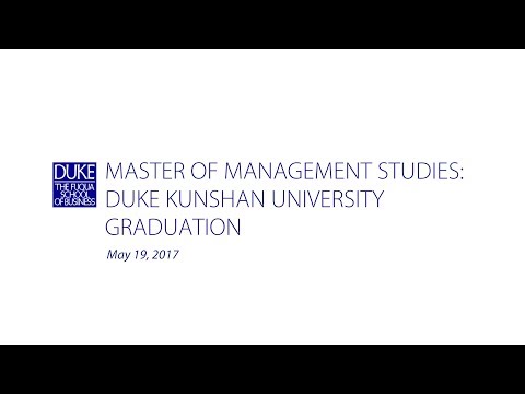 Master of Management Studies: Duke Kunshan University Graduation 2017