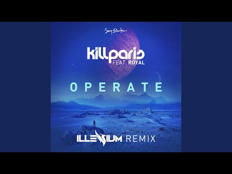Operate (Illenium Remix)