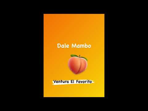 Ventura El Favorito - Dale Mambo Dj Guélsio Smith (Audio Official)