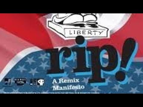 RIP A Remix Manifesto