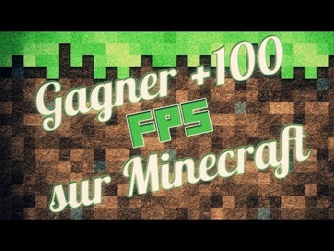 comment monter ses fps minecraft