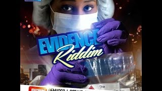EVIDENCE RIDDIM MIX {DJ SUPARIFIC} JULY 2014