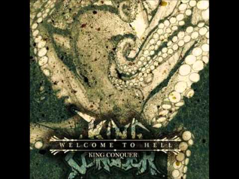 King Conquer- Welcome To Hell.