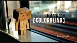 Colorblind - Tim Benson with Lyrics