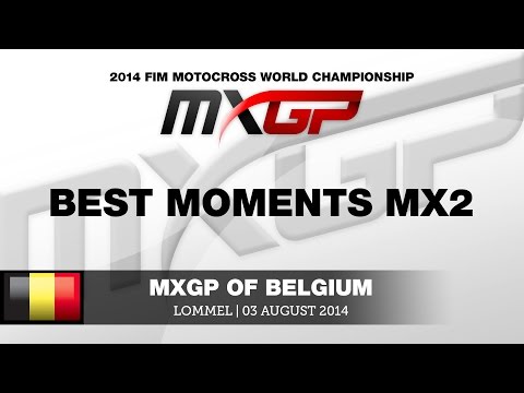 MXGP of Belgium 2014 - Best Moments MX2 - Motocross