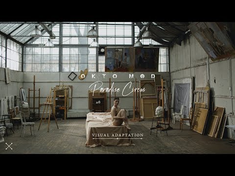 OKTO MOD - Paradise Circus (Visual Adaptation)