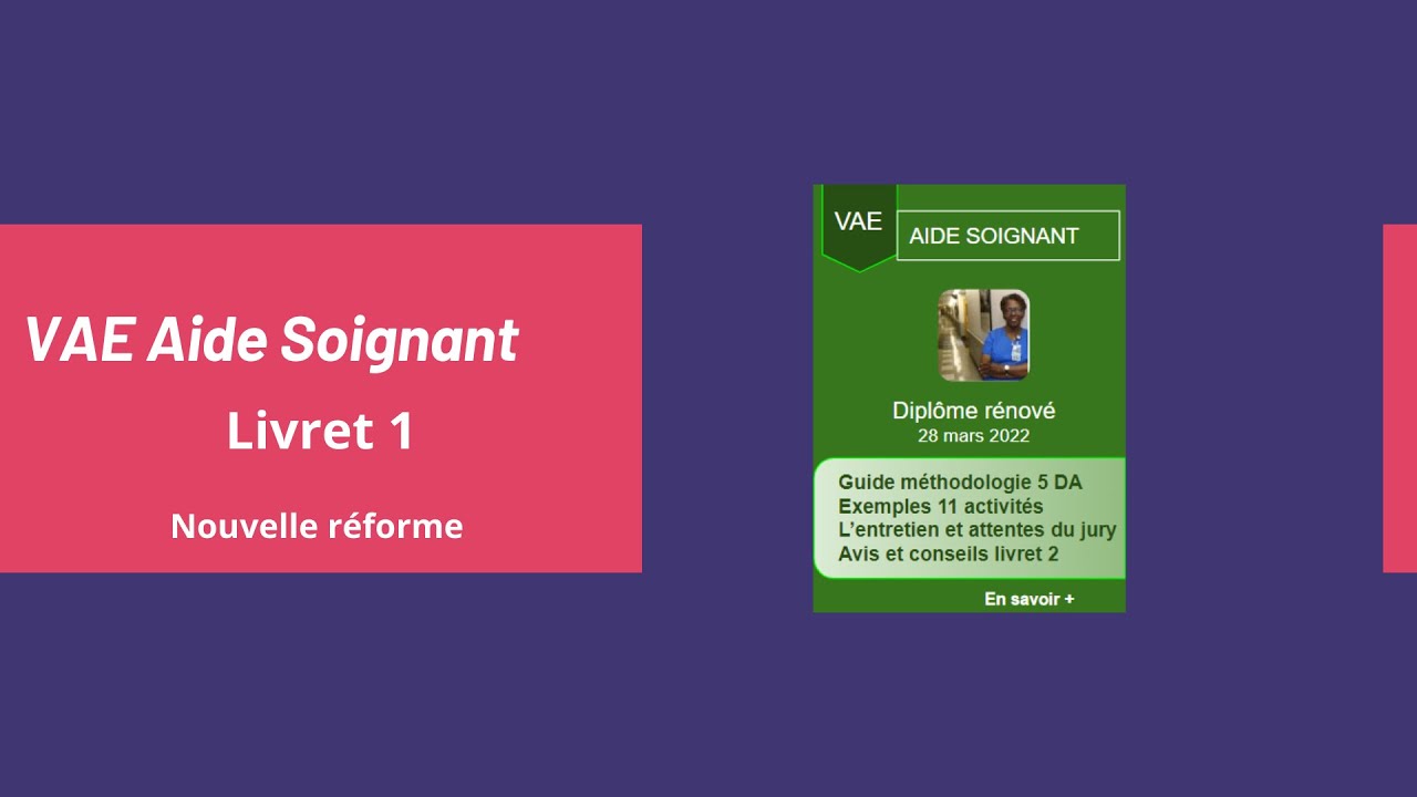 Watch video Livret 1 VAE Aide Soignant Livret 1 VAE Aide Soignant