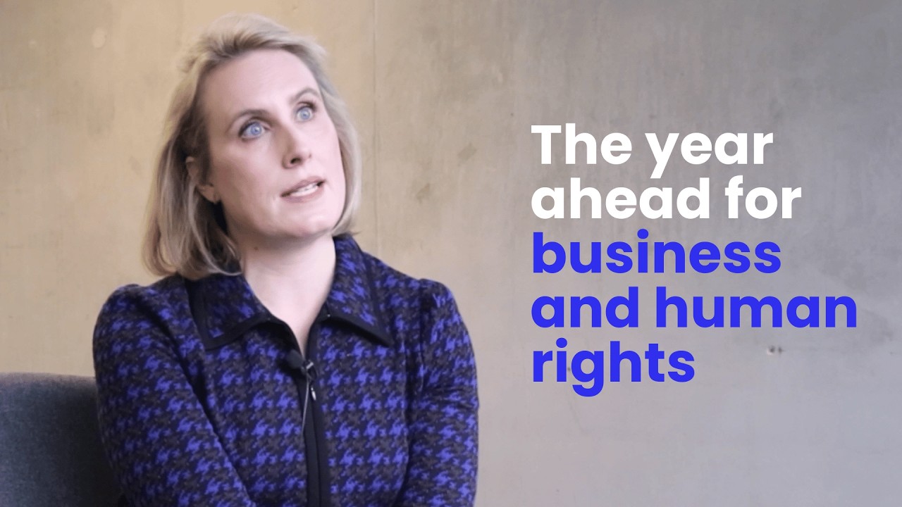The only certainty is uncertainty: the year ahead for business and human rights