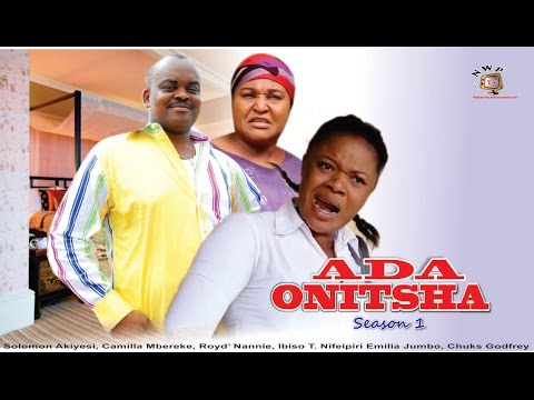 Ada Onitsha Season 1     - 2015 latest  Nigerian Nollywood  Movie