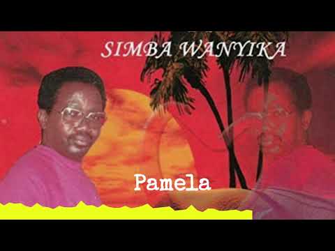 SIMBA WANYIKA  - PAMELA (ORIGINAL)