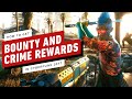 Cyberpunk 2077: How to Get the Rewards for Reported Crimes and Bounties