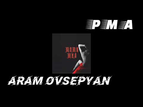 Aram Ovsepyan Mama Mia