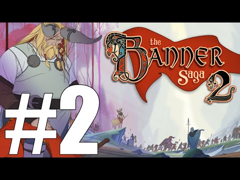 The Banner Saga 2 Gameplay Walkthrough - Part 2 - No Commentary PC