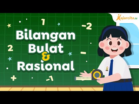 Bilangan Bulat dan Bilangan Rasional | Matematika SMP
