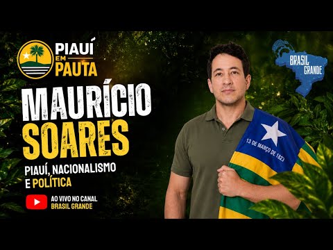 PIAUI EM PAUTA EP03 MAURICIO SOARES PRÉ-CANDIDATO A DEP FEDERAL