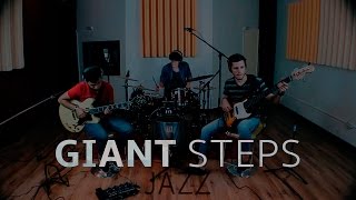 Giant Steps | Live jam Session | Juan D. Navarro, Jose A. Reyes & Elvis A. Amaya