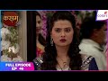 Kasam Full Episode Ep 46 Rishi Exposed Pawan Colors TV