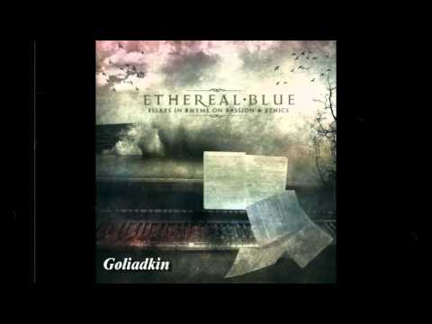Ethereal Blue - Goliadkin