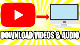 How to Download Videos and Music from YouTube to Any Computer (Quick & Easy)