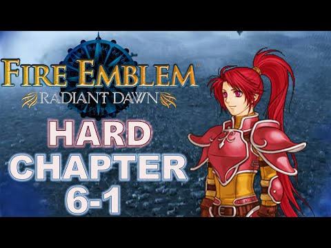Fire Emblem Radiant Dawn Hard Chapter 6-1