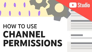 - Channel Permissions in YouTube Studio: Invite People to Help Manage Your Channel