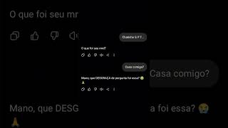 Pedindo o Chatgpt em Casamento#fpy#shorts#ia#humor#trend