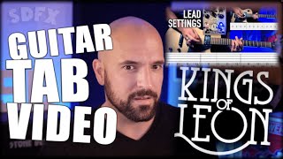 SEX ON FIRE - KINGS OF LEON TAB ft. STONE DEAF FX FIG FUMB | Full Guitar Tab | Lesson | Tutorial