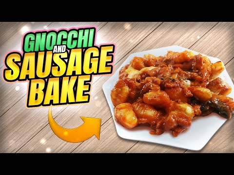 Gnocchi and Sausage Bake with mozzarella