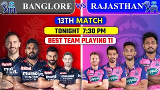 Rajasthan Royals vs Royal Challengers Banglore Playing 11 2022 • Rcb vs RR playing 11 • RR vs RCB 11