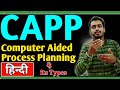 Computer Aided Process Planning [capp] in {Hindi}~Types~By Saurabh Sir, STUDY CENTRAL