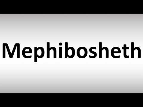 How to Pronounce Mephibosheth