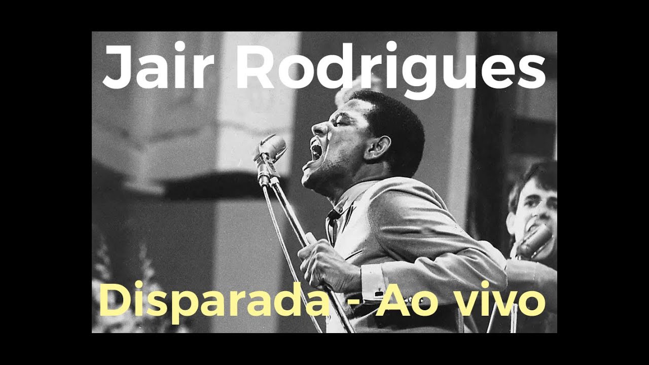 Jair Rodrigues - Disparada