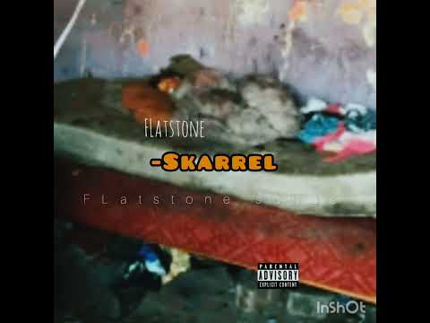 Flatstone - Skarrel