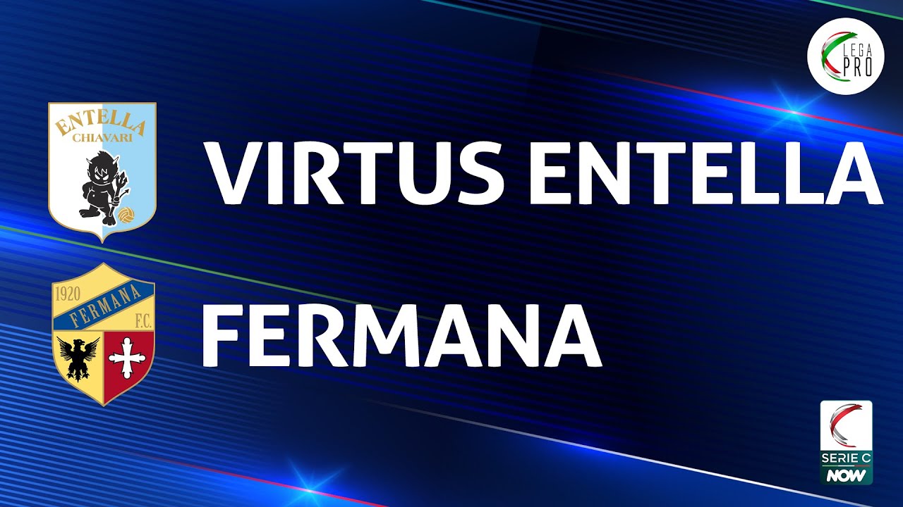 Virtus Entella vs Fermana highlights