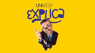 Univesp Explica | Engenharia de Computação | Bloco 1