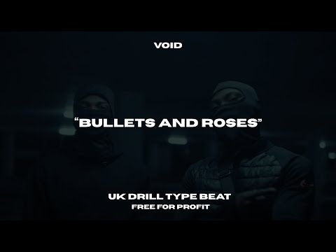 [FREE] ''BULLETS AND ROSES'' UK DRILL TYPE BEAT #1 - PROD by VOID