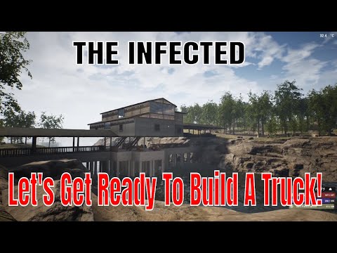 THE INFECTED 9.6.2 Preparing For The Truck KJ PC Gaming