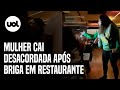 Mulheres Saem No Soco Durante Briga Em Restaurante No Shopping Iguatemi