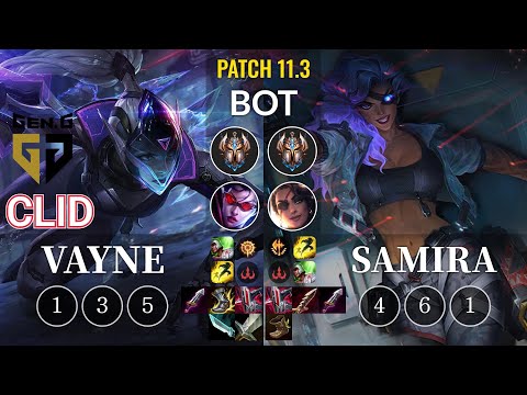 GEN Clid Vayne vs Samira Bot - KR Patch 11.3