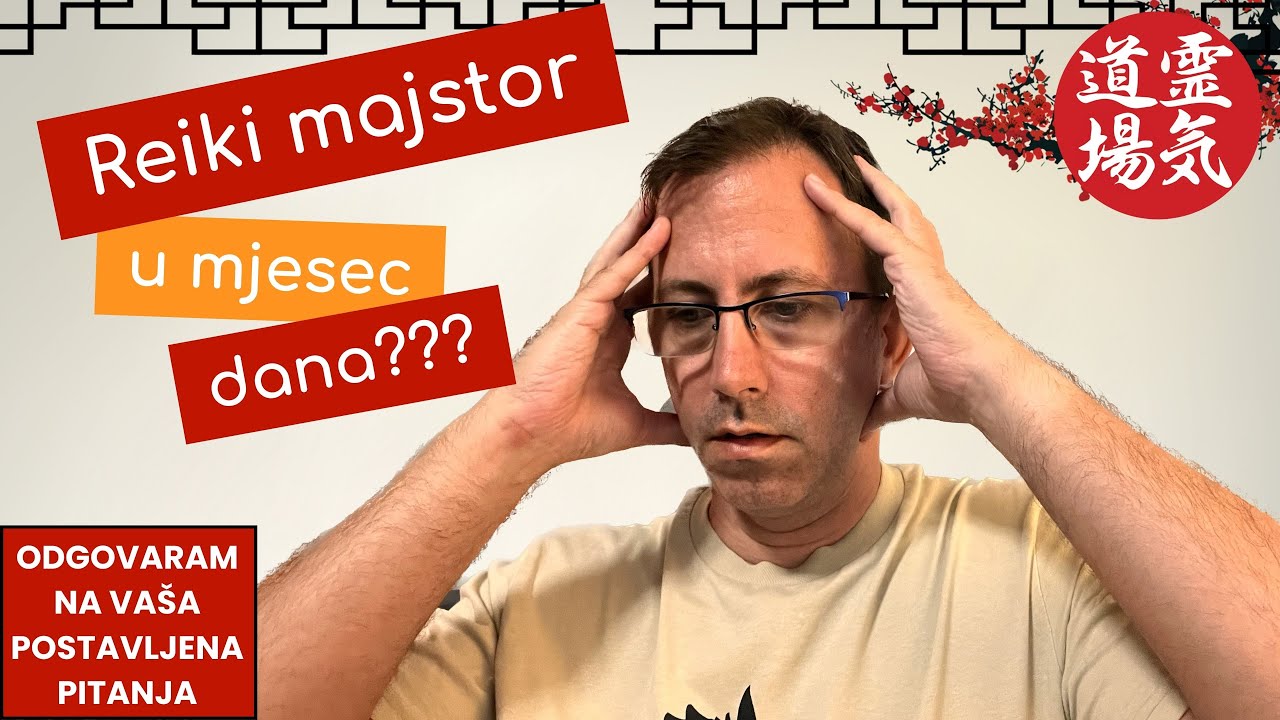 Reiki majstor u mjesec dana?