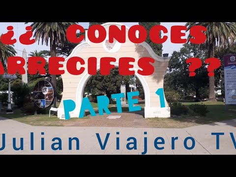 CONOCES ARRECIFES ??  (1 PARTE )  , X Julian Viajero TV