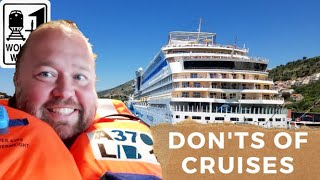 The Don'ts of Cruise Travel