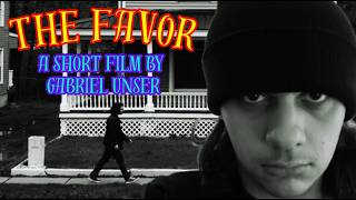 The Favor - A Short Film by Gabriel Unser