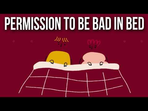 性愛表現不完美又怎樣？豁出去享受才是王道！ (Permission to Be Bad in Bed)