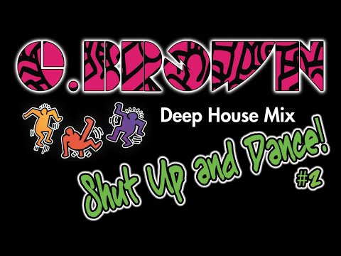 G.Brown - Shut Up and Dance #2 Throwback Deep House Mix (2014)