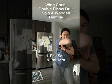 Wing Chun Double Elbow Drill: Solo & Wooden Dummy #martialart #kungfu #wingchun #woodendummy