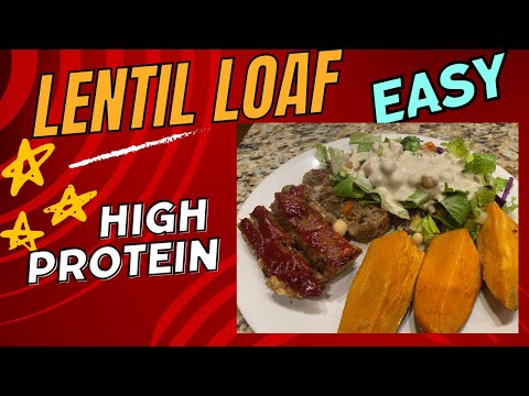 How to Make Lentil Loaf High Protein Plant Based Vegan Casserole