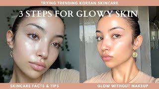 TRENDING KOREAN SKINCARE FOR GLAZED DONUT SKIN | 3 steps | skincare facts & tips