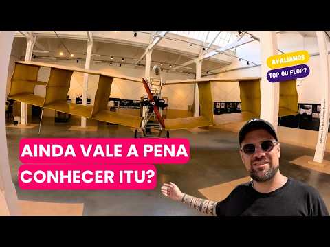 ITU VALE A PENA? Avaliamos a Cidade dos Exageros! O que ninguém te conta antes de ir!